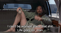 moontang:  i hear ya kid…   Words to live by&hellip;the dude abides