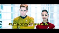 vulcanicenterprise:  no one can convince me that this isn’t what Kirk originally wanted to say during that scene. 