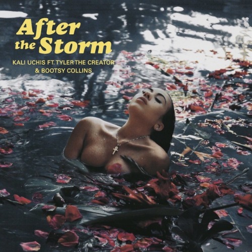 everythingkaliuchis:After The Storm ft. Tyler The Creator & Bootsy Collins ⛈ Out Now!