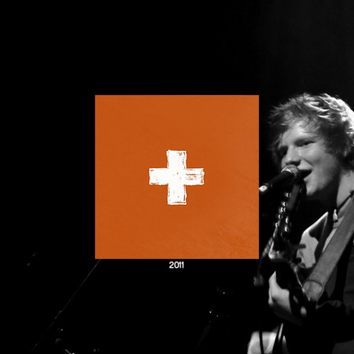 fuckyeahteddysheeran:ED SHEERAN STUDIO ALBUMS: 2011 ▷ 2014 ▷ 2017