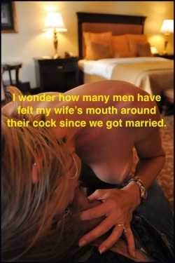 loveitwhenmywifegetslaid: slutwitharing:  5? 10? 50? Even more? www.slutwitharing.tumblr.com  Is it weird that I actually keep track of stuff like that? How many dicks she’s sucked, how many she’s fucked, where they came, how big they were…  