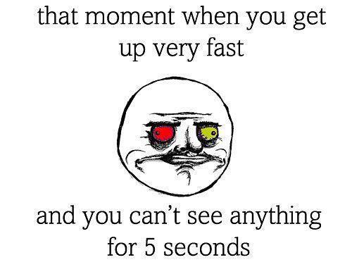 allthebestofmemes:  allthebestofmemes is your #1 source of funny   This used to happen to me a lot when I was younger.  I always assumed I just had some brain cyst… lol