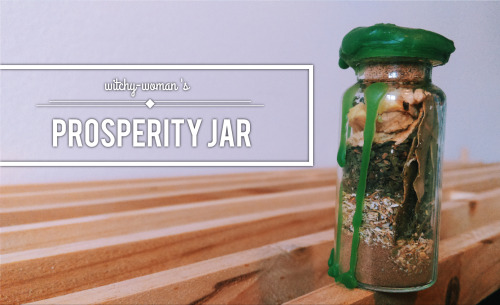 witchy-woman:Hello, cuties! A new jar, a much needed jar today!We’ve got a prosperity jar on our han