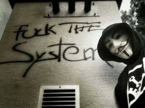 fuck the system