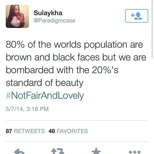 soulrevision:  iguessimmaterialistic:  Privilege in less than 140 characters. #notfairandlovely