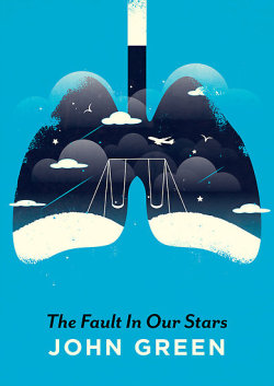 epicjohngreenquotes:  xxthefaultinourstarsx:  this picture&gt; any other  This poster is by Risa Rodil her website link 