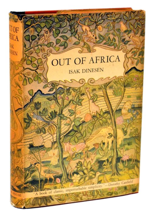 Out Of Africa. Isak Dinesen. New York: Random House, 1938. First American edition. Origina