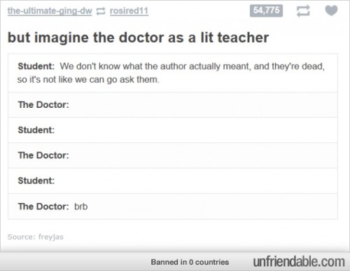 itsstuckyinmyhead:  The Doctor Who Fandom  omg I love this xD Need some Matt Smith love tho. <w< Also, ROFL at the post about the catchphrase discussion XD