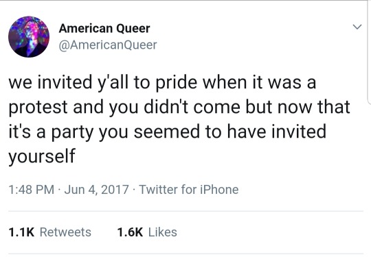 skullsprouts: iwilleatyourenglish:  iwilleatyourenglish:  leesh:   mhmmmmm   lmao what???? pride is literally a celebration of LGBT+ people. it’s for US.  …………Pride was literally created for the explicit purpose of celebrating LGBT+ people.