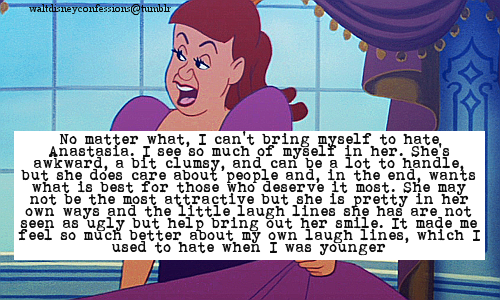 waltdisneyconfessions:“No matter what, I can’t bring myself to hate Anastasia. I see so much of myse