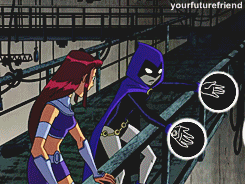 garbagelogan:Raven +hugs. In order of appearances. 