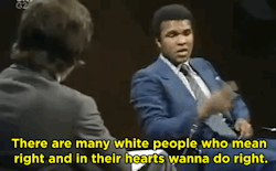 huffingtonpost:  Watch Muhammad Ali’s Perfect Response To ‘Not All White People Are Racist’ – In 1971 Saying not everyone is racist doesn’t make racism go away. (GIF Source: deehenn via Tumblr) 