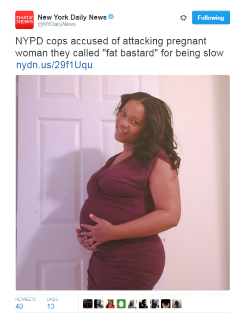 4mysquad:Sheena Stewart was 4 ½ months pregnant when she was pulled over in her car for allegedly no