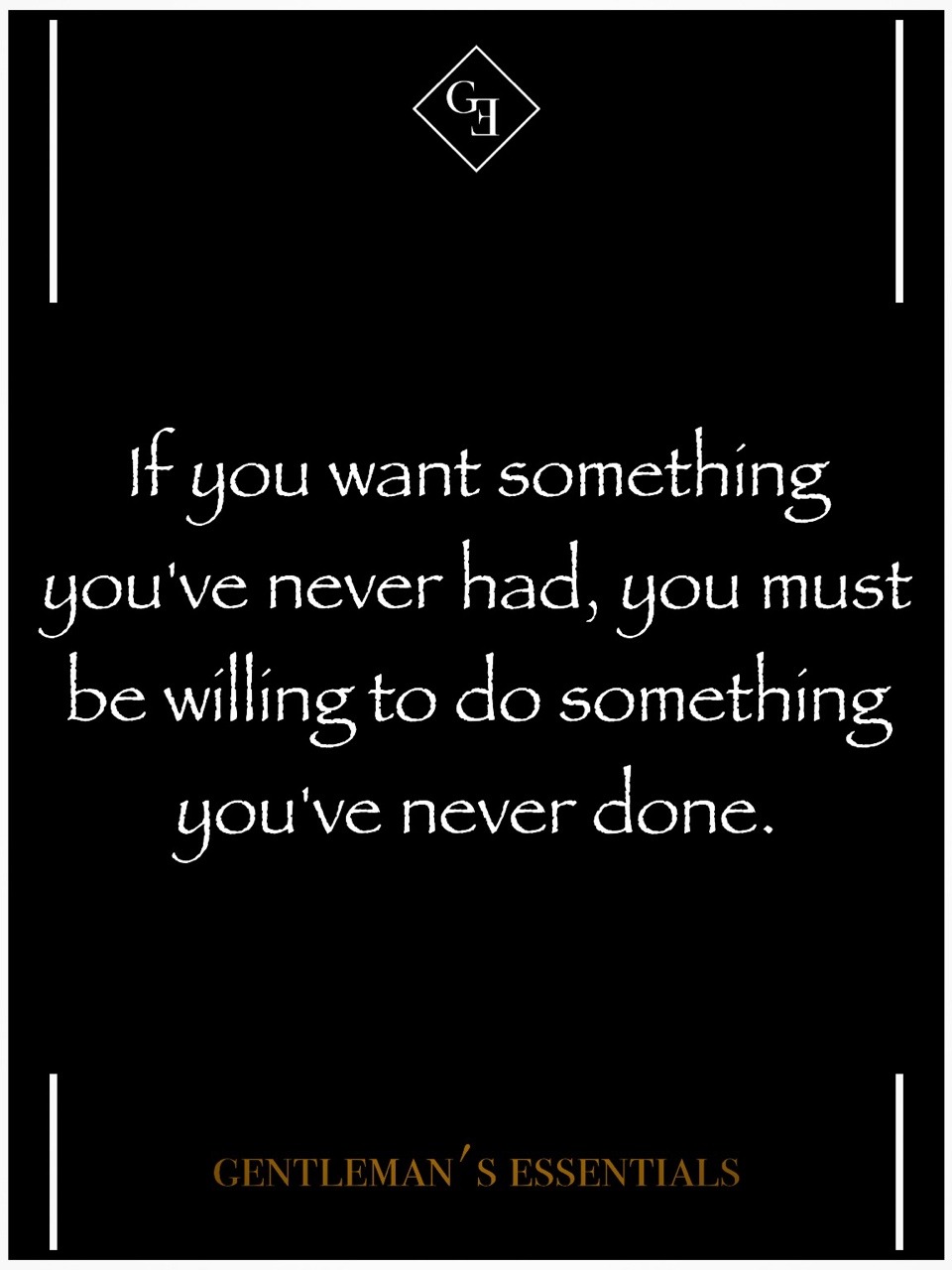 missblissfreshstart:  gentlemansessentials:  Daily Quote   Gentleman’s Essentials