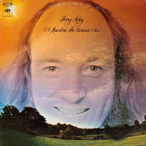 Terry Riley - A Rainbow in Curved Air