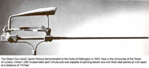 peashooter85:The Jacob Perkins Steam Machine Gun,In the late 18th and early 19th century Jacob Perki