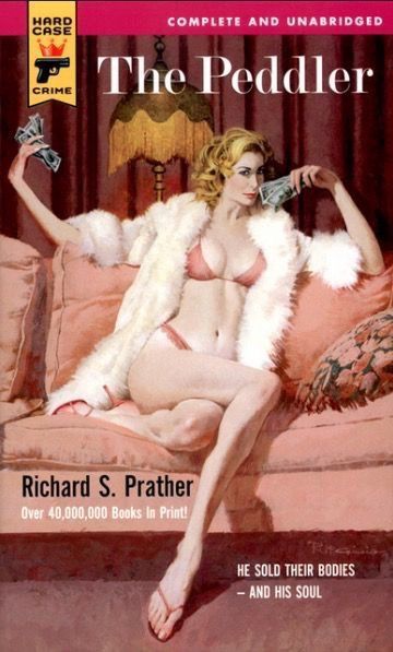 Sex dirtyriver:Richard S. Prather - The Peddler, pictures