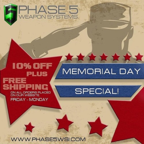 #Repost @phase5wsi ・・・ Phase 5 Memorial Day Special Reminder. Active now, through Monday! www.phase5