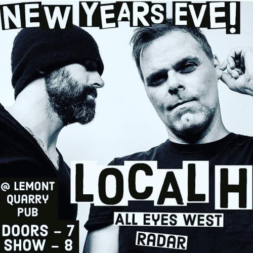 Spending another NEW YEARS EVE with our buds in LOCAL H!
Get your tickets HERE!