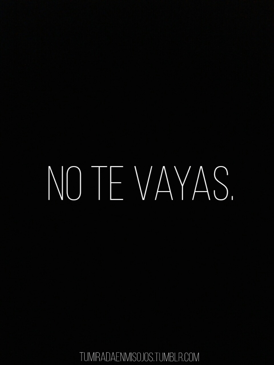 tumiradaenmisojos:  Por favor no.