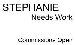 stephadoodle:  Hi. My name is Stephanie and