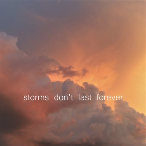 socotic:storms don’t last forever