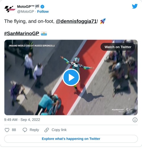 The flying, and on-foot, @dennisfoggia71! 🚀#SanMarinoGP 🇸🇲 pic.twitter.com/GFYpsObXId  — MotoGP™🏁 (@MotoGP) September 4, 2022