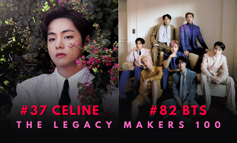 The Legacy Makers 100 List: BTS Debuts as the Only Singer while CELINE Ranks as the Highest Luxury Clothing Brand