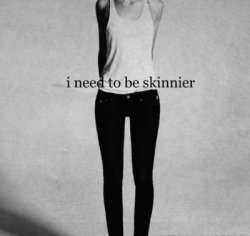that-girl-from-the-uk:  I need to be thinner.
