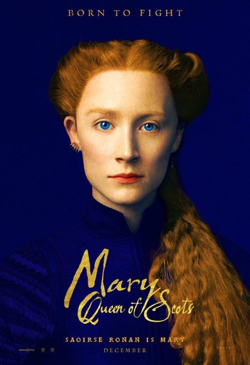 kjab: saoirseronandaily:  Saoirse Ronan and Margot Robbie in first character posters from Mary Queen of Scots  I AM VERY LOOKING FORWARD TO VIEWING 