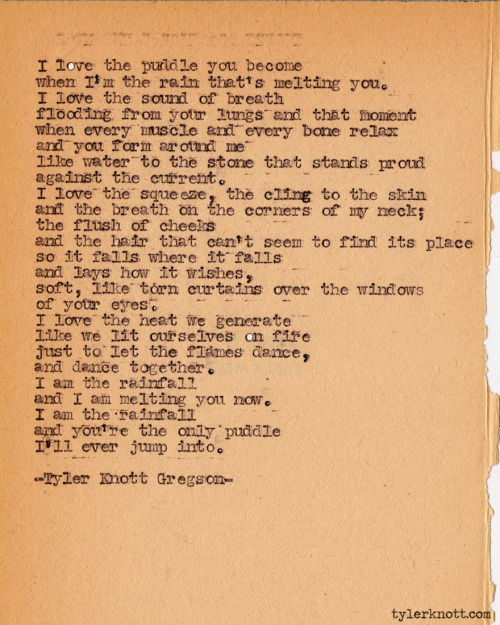 tylerknott:  Typewriter Series #357 by Tyler Knott Gregson
