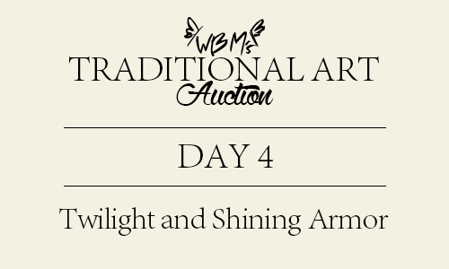 ask-wbm:   Traditional Art Auction Day 4 | Twilight and Shining Armor This drawing