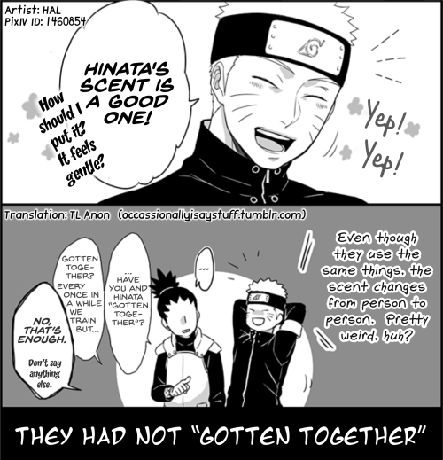 occasionallyisaystuff:  Source:  ナルヒナログ2 by  HAL   Translation: Me Typeset: U.T.L. This takes place before The Last, at least partially.  