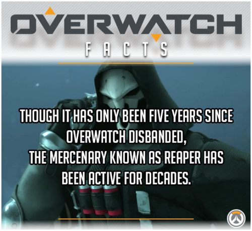 “Though it has only been five years since Overwatch disbanded, the mercenary known as Reaper has bee