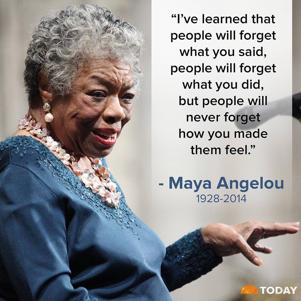 Maya Angelou Quote How You Make Them Feel
