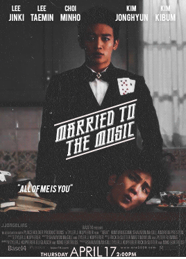 jjongbling:MV to movie poster: 26. Married To The Music
