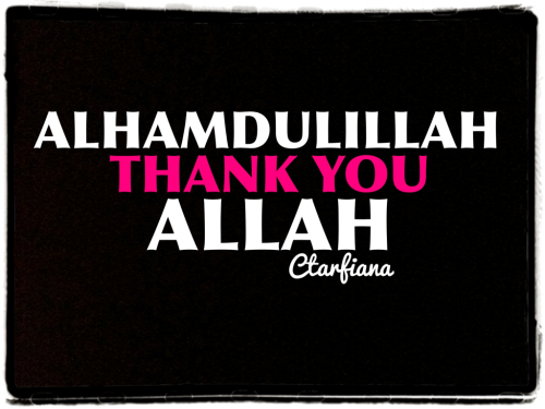Thank You Allah From the Collection: Thankfulness and “Thank You Allah” Posters and Quotes
Originally found on: ctarfiana