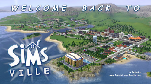 grandelama:*** WELCOME BACK TO SIMSVILLE ! ***               