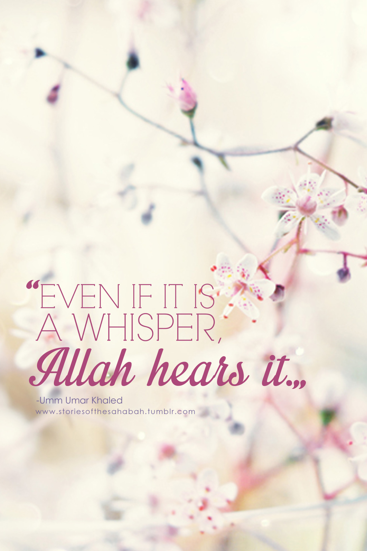 Even if it is a whisper Allah hears it