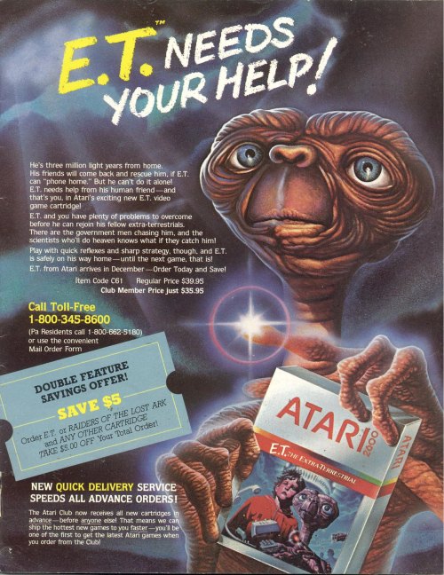 “E.T. Needs Your Help!” - Atari 2600 Ad (1982)Scan from Paxton Holley