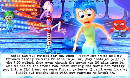 Walt Disney Confessions — “Inside out was ruined for me. When I first saw  it...