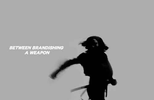acklesjensn:I am samurai. I am not a conniving, murderous ninja.