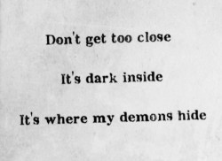 demons | via Tumblr on We Heart It. http://weheartit.com/entry/80700012/via/ciiicoo