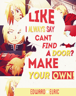  » Favourite anime quotes of all time♛ Fullmetal alchemist: Brotherhood 