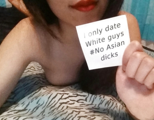 wmafpower: Another day, another Asian woman making it clear she loves her White men and asian boys h