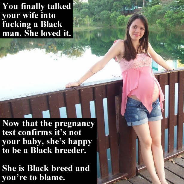 bigjohnson670101:  most married white sluts only want to have black babies once they’ve