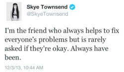 skyetownsend:  Always have been. 