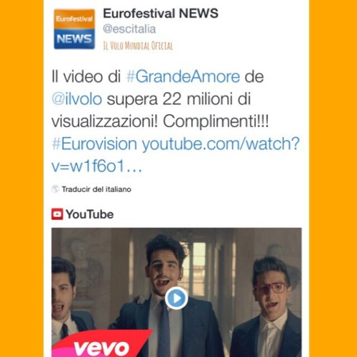 @ilvolomusic By Eurofestival News @escitalia: Il video di #GrandeAmore de Il Volo supera 22 milioni 