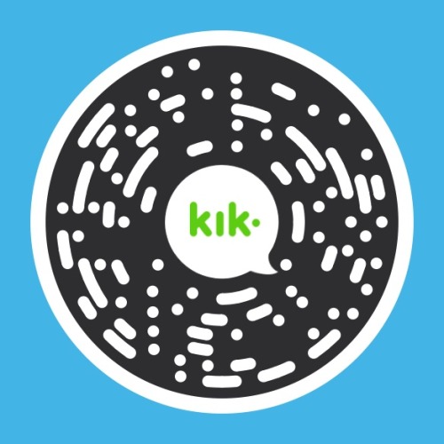 Chat to me, talk dirty, dare me, or send pics, it’s your call! Scan my #kikcode to chat with m