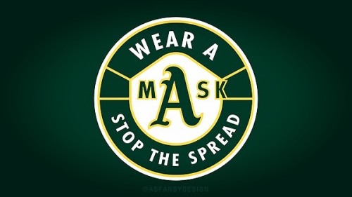 The Oakland Athletics day:  Wear a mask 😷